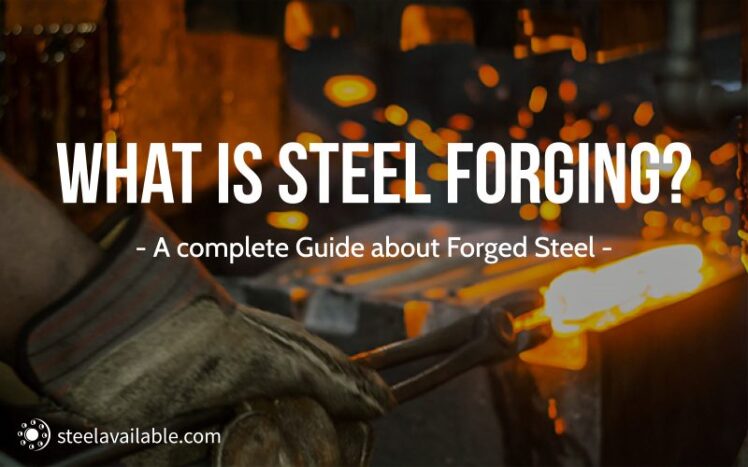 فورج (Forging) — فرآیند، انواع، مزایا و کاربردها